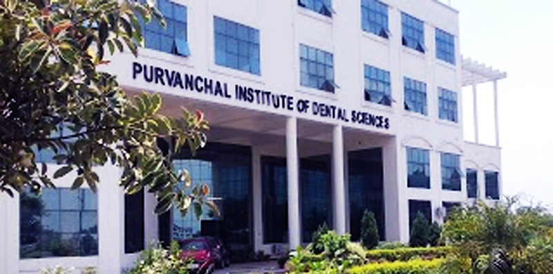 Purvanchal Institute of Dental Sciences, Gorakhpur