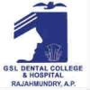 GSL Dental College & Hospital, Rajahmundry